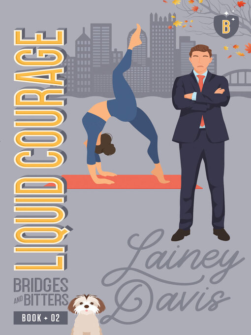 Title details for Liquid Courage by Lainey Davis - Available